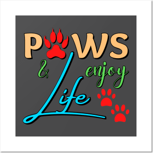 Paws and enjoy life - colorful paw prints Posters and Art